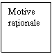 Text Box: Motive rationale